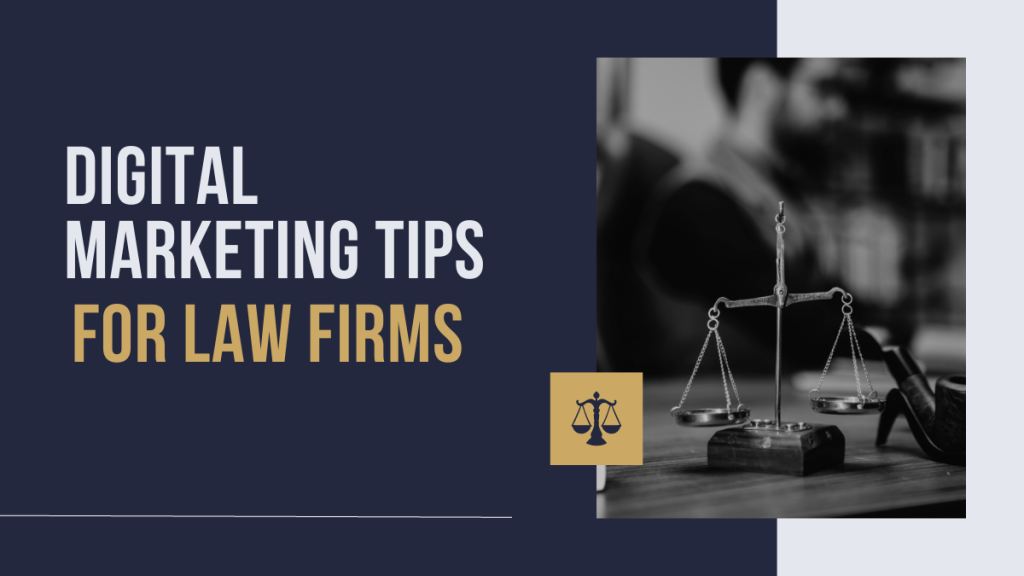 Digital Marketing Tips for law firms